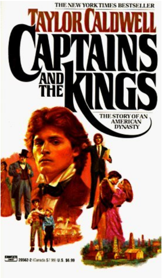 Free Download Captains and the Kings: The Story of an American Dynasty PDF/ePub by Taylor Caldwell